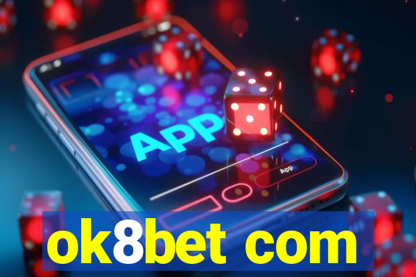 ok8bet com